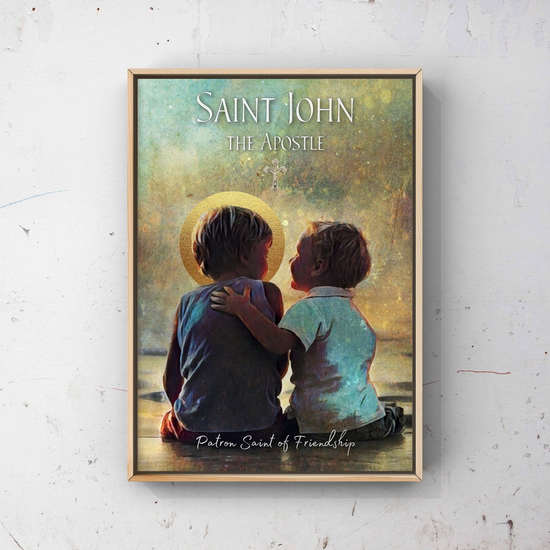 Saintsof Friends Best Friends - Saint John the Apostle - Patron Saint of Friendship ...