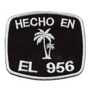 Hecho En El 956 Patch Area Code Embroidered Iron On BC8