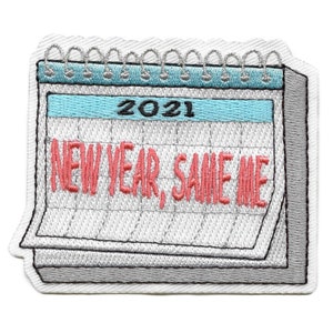 New Year Same Me Patch Embroidered Iron On AC8