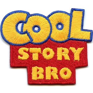 Cool Story Bro Patch Saying Badge Iron On Embroidered BC4