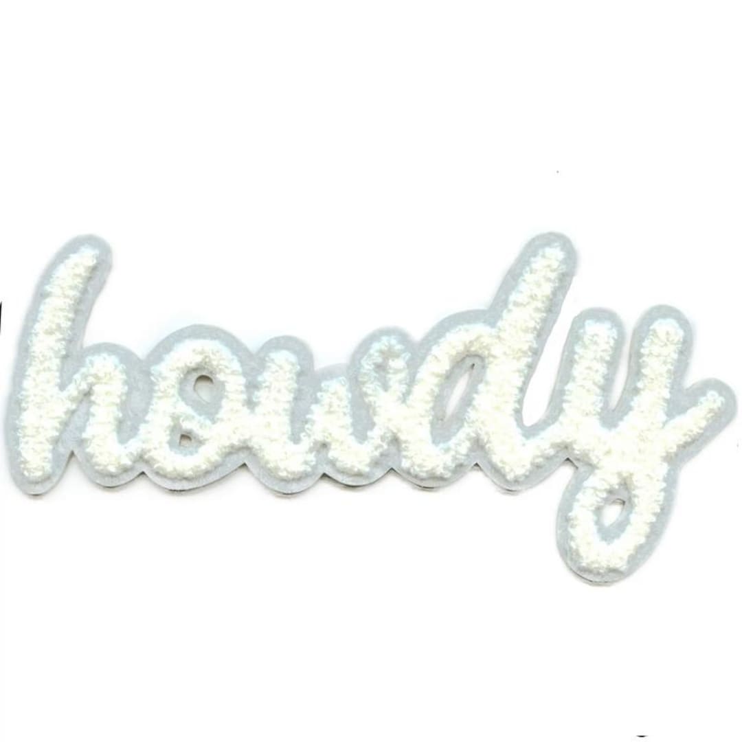 Howdy Cursive Script Patch Cowboy Western Chenille Iron on ED5 - Etsy