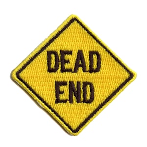 Dead End Sign Patch Road Badge Embroidered Iron On BF3