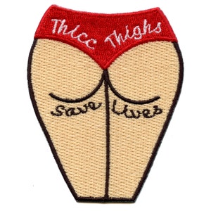 Thicc Thighs Save Lives Patch Girl Curves Embroidered Iron On BD4