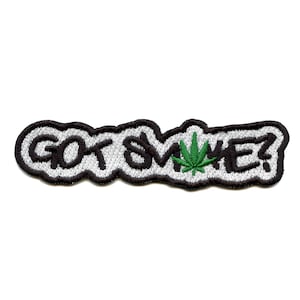 Got Smoke Patch Weed Leaf Embroidered Iron On EC5