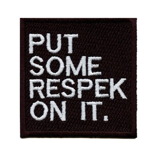 Poner algo de respeto en él parche respeto insignia hierro en bordado BC4