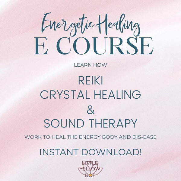 Energetic Healing E-Course