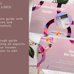 May include: A pink and purple guide with the text "Feminine Resume Guide" and "Install the fonts" with a close-up of a woman's eye. The guide includes instructions on how to install fonts for a resume.