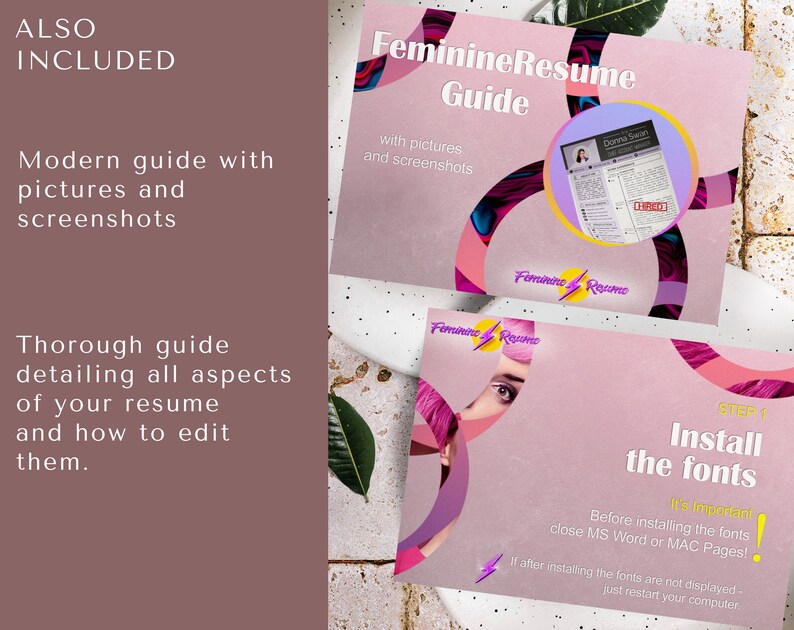 May include: A pink and purple guide with the text "Feminine Resume Guide" and "Install the fonts" with a close-up of a woman's eye. The guide includes instructions on how to install fonts for a resume.