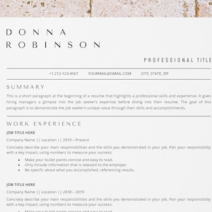 May include: A black and white resume template with the name Donna Robinson at the top. The resume includes a summary section and a work experience section with two job titles.