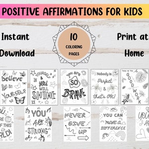 Coloring Book Pages, Daily Affirmations for Kids, 10 Different Designs, Encouragement Quotes, Coloring Print from Home, Kid Coloring Pages