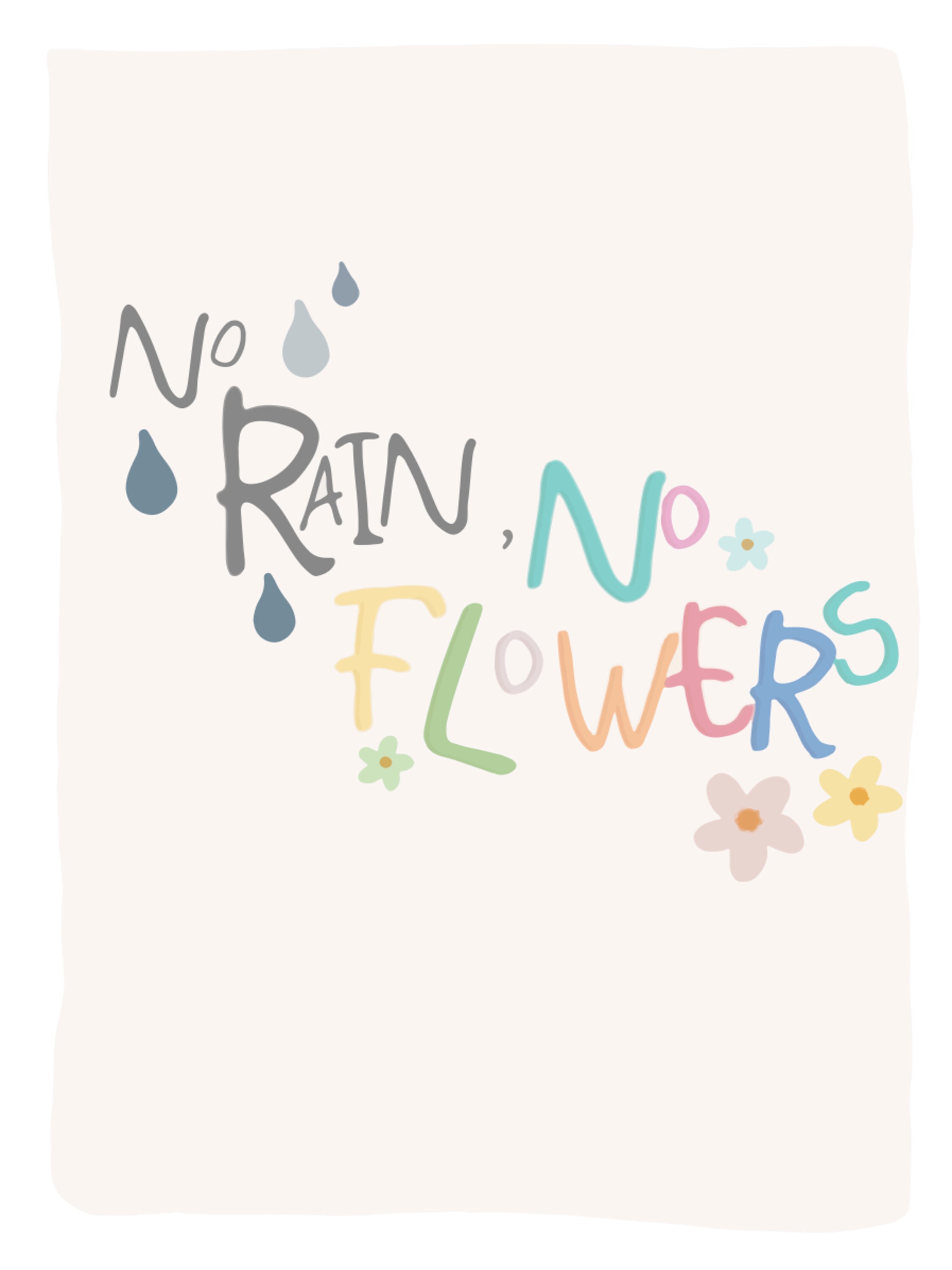 No Rain No flowers Print. Cute Wall Print Wall Art Colourful Etsy