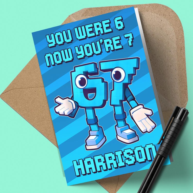 Personalised Six Seven 67 Birthday Card | You Were 6, Now You're 7 | Novelty Greetings Card for Young Kids | Includes Inside Message bild 1