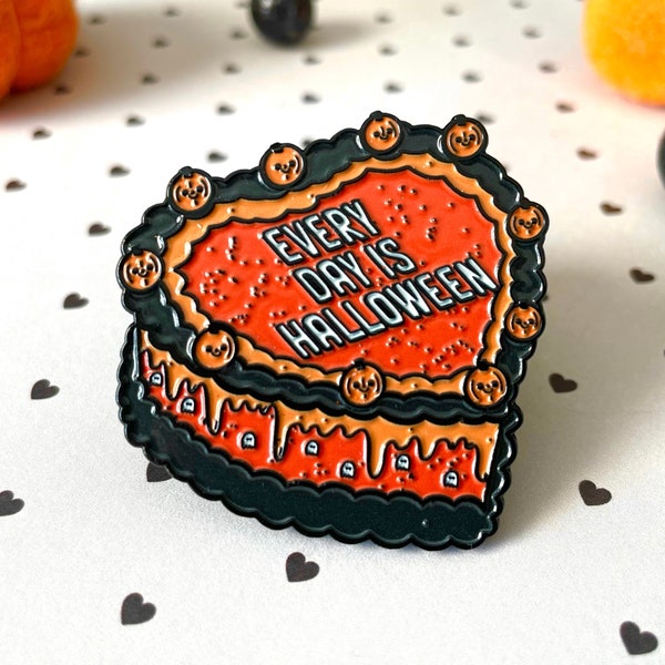 Every Day is Halloween Enamel Pin | Halloween Cake Pin | Spooky Cake Pin | Cute Halloween Enamel Pin