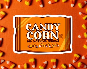 Pegatina "Los caramelos de maíz no hicieron nada malo" / Golosina de Halloween