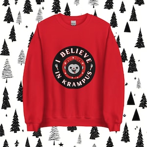 Krampus Sweatshirt | I Believe in Krampus Sweatshirt | Krampus Shirt| Cute Krampus Sweatshirt