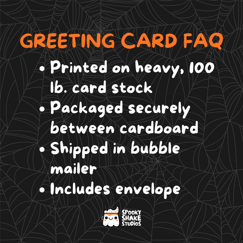 Puede incluir: Un fondo negro con un dise&ntilde;o de telara&ntilde;a presenta el texto "GREETING CARD FAQ" en naranja. El texto de abajo describe la cartulina, el embalaje y el sobre. El logotipo de Spooky Shake Studios est&aacute; en la esquina inferior derecha.