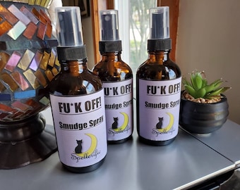 FU*K OFF Smudge Spray / Sage / Palo Santo / Smokeless Smudging - 4 Sizes! 2oz, 4oz, 6oz, NEW 8oz size!