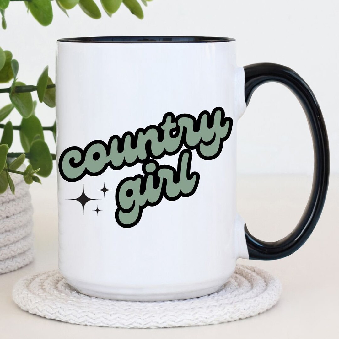 Country Girl Mug, Mug for Country Fans, Country Girl Gift, Gift for