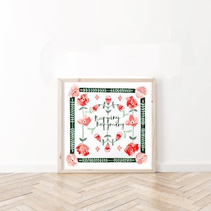 Keep going keep growing print / Positive quote print / Floral print / Quote wall art / Positive wall art / Wall decor / Hand painted print