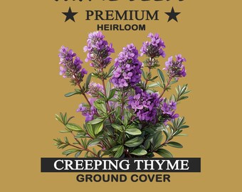 Creeping Thyme Seeds - Heirloom Ground Cover, Pollinator Friendly