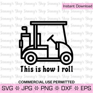 This Is How I Roll | Downloadable File, Commercial Use Permitted, Cut File, SVG File, Cricut, Clipart, Instant Download, Clip Art, Jpg, SVG
