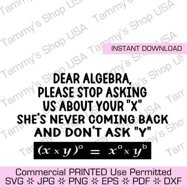 Dear Algebra | Commercial Use Permitted, Downloadable File, Cut File, SVG File, Cricut, Instant Download, Clip Art, Jpg, SVG, Vector