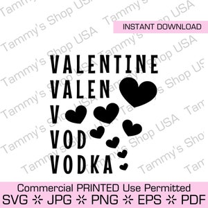 Valentine Valen V Vod Vodka / Uso commerciale consentito, file scaricabile, file tagliato, file SVG, Cricut, clipart, jpg, SVG, vettore