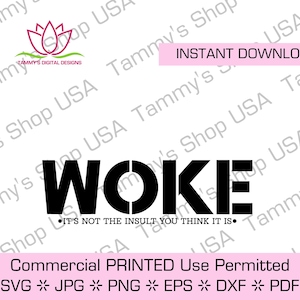 Woke, ce n'est pas l'insulte que vous pensez | Utilisation commerciale autorisée, fichier téléchargeable, fichier coupé, fichier SVG, Cricut, téléchargement, Jpg, SVG