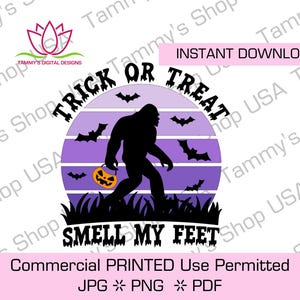 Süßes oder Saures rieche meine Füße | Großer Fuß | Sasquatch | Herunterladbare Datei, Cricut, sofortiger Download, lustiges Shirt Fun Facts | Halloween | Gruselig