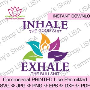 Adem de goede shit in Adem de onzin uit | Downloadbaar bestand, gesneden bestand, SVG-bestand, Cricut, direct downloaden | Downloadbaar bestand, yoga, lotus