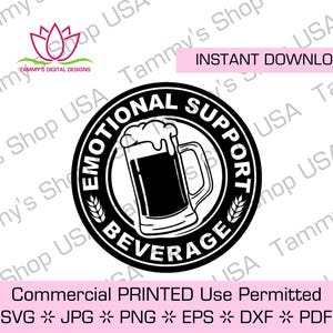 Bebida de apoyo emocional / Uso comercial permitido, descargable, archivo de corte, archivo SVG, Cricut, clipart, cerveza, ale, alcohol, jpg, SVG
