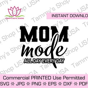 Modo MÃE o dia todo, todos os dias | Para download | Uso comercial permitido | SVG, presente de Dia das Mães | Presente para mãe, ideia de camiseta, presente para mãe, mamãe |