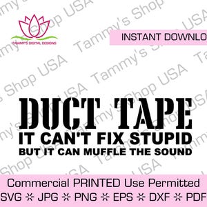 DUCT TAPE Kan geen stomme oplossing maken, maar kan het geluid dempen | Commercieel gebruik toegestaan, SVG, download, shirt, verjaardag, Vaderdag, cadeau