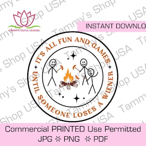 É tudo diversão e jogos até que alguém perca um Wiener | Uso comercial permitido, Cricut, Clipart, Download instantâneo, Jpg, PDF, Hot Dog