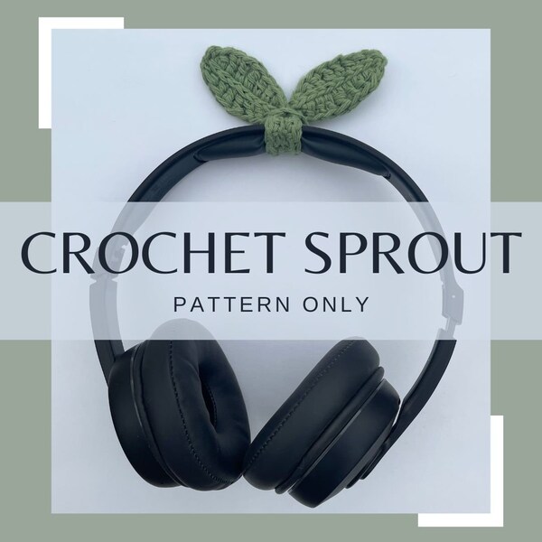 Headphone Sprout Crochet Pattern Etsy