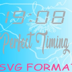 1908 Perfect Timing SVG