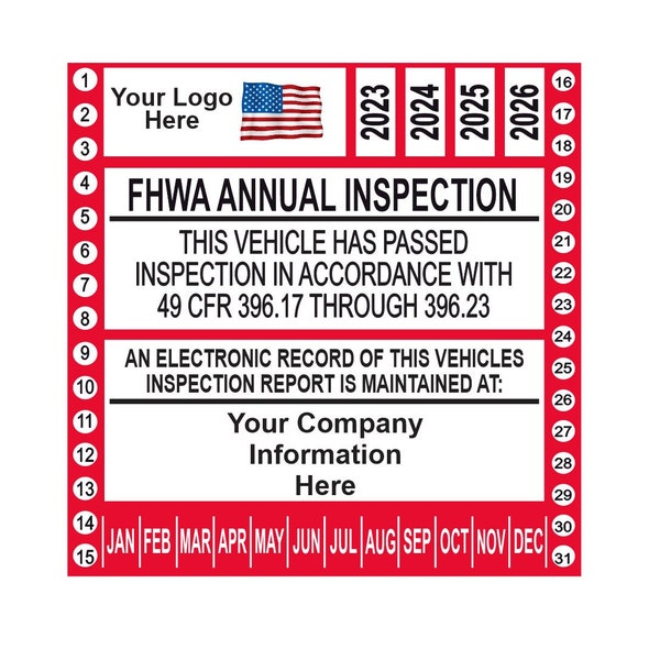 FMCSA or FHWA Annual Vehicle DOT Inspection Sticker 2024, Personalized with your logo, company information.