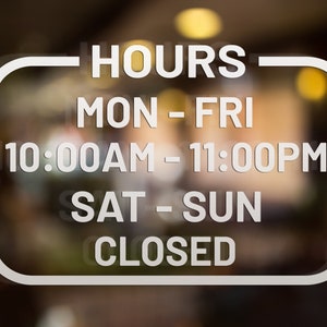 Custom Business Hours Vinyl Decal: Mirrored or Normal Style