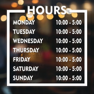 Store Hours Decal, Business Hours vinyl for Storefront, Storefront Decal with Hours of Operation