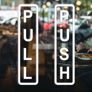 PUSH PULL 8x2 Sticker Decal Sign Door Business Window Store Office Bar  Vinyl 