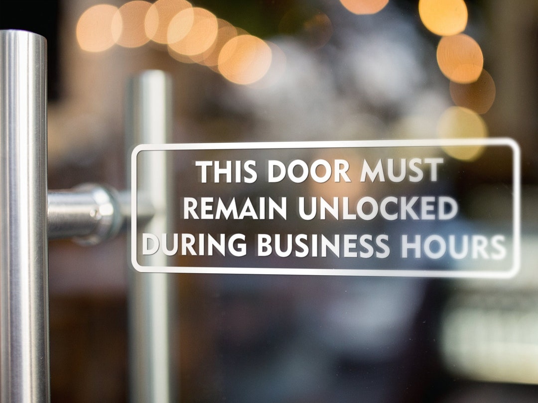 This Door Must Remain Vinyl Sign, Business Door Decal for Storefront