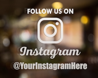 May include: White sticker on a blurred background with the text "FOLLOW US ON" above the Instagram logo and the text "Instagram @YourInstagramHere".