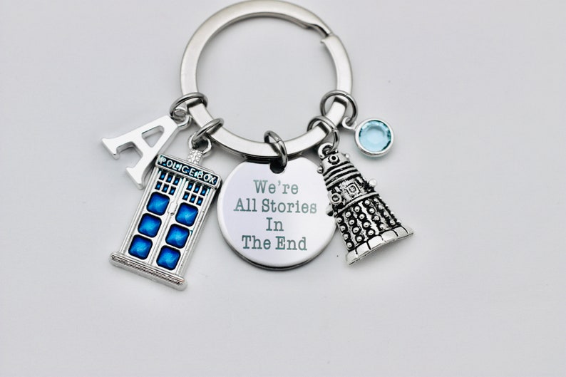 Doctor Who Charm Keyring, Were All Stories In The End, Tardis Key Ring, Darlek Charm, Personalised Dr Who Keyring, Swarovski Birthstone image 2