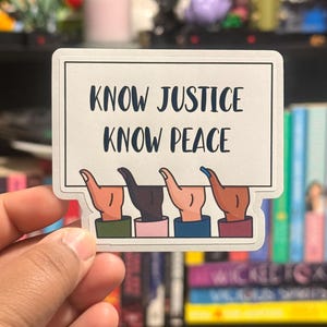 Pegatina "Conoce la Justicia, Conoce la Paz" - Derechos Humanos BLM - 3 pulgadas
