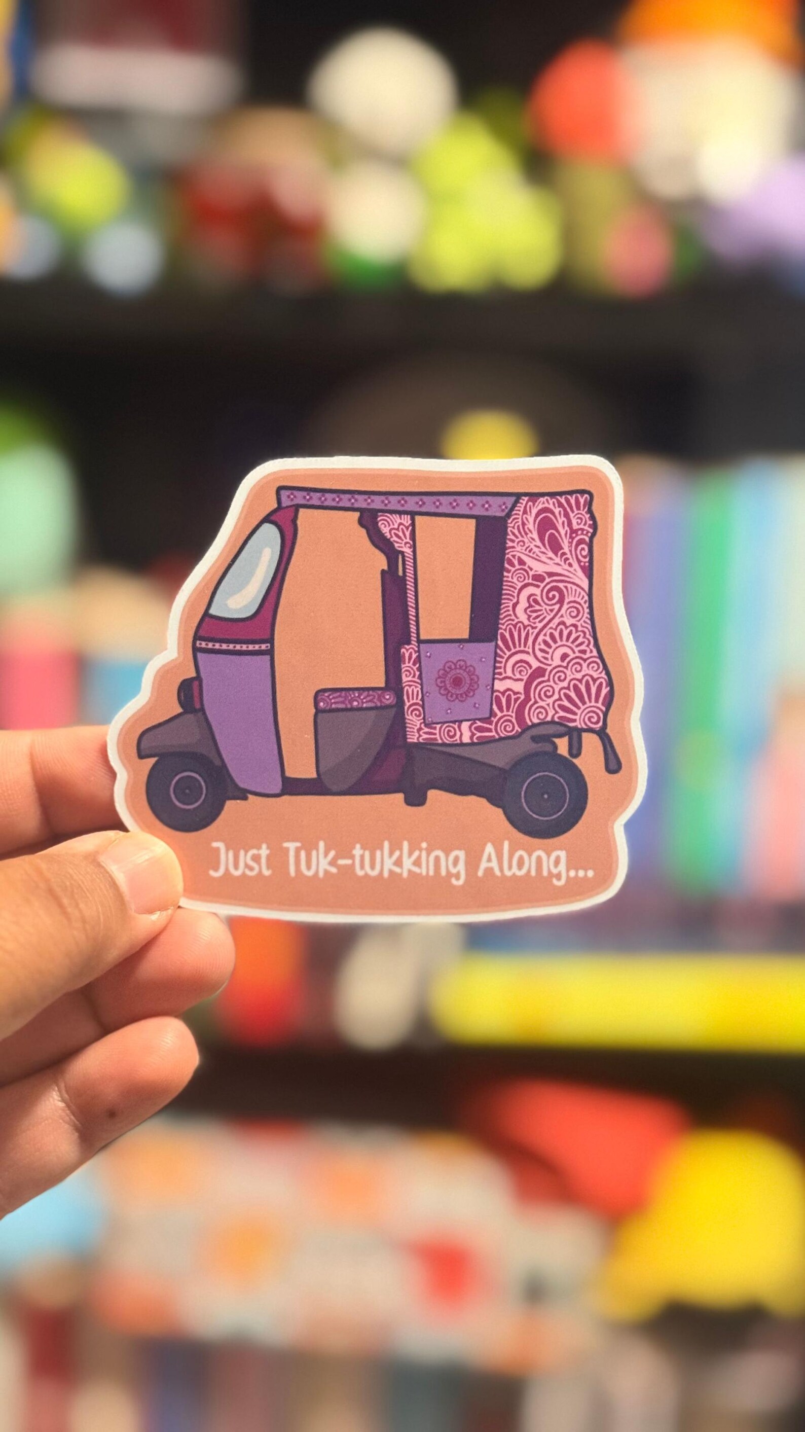 Sticker Tuerkcing Just Tuk-tukking Along Sticker - Rickshaw - Tuktuk - Pakistani Art ...