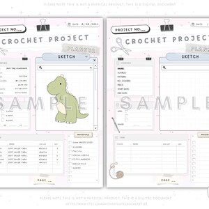 May include: A printable crochet project planner with a dinosaur sketch. The planner includes sections for project name, source, pattern, colors, price, start date, end date, yarn, and materials.