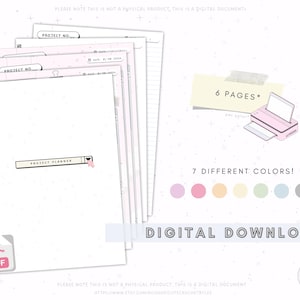 May include: A digital download of a project planner with 6 pages and 7 different color options. The planner has a pink and white color scheme and includes a project number section, a project planner section, and a section for notes. The text "6 Pages*" and "7 Different Colors!" is included in the image.