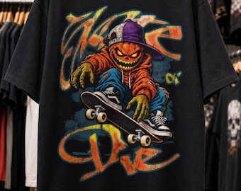 Skate Or Die Halloween Shirt, Pumpkin Skateboard T, Skater, Graffiti Horror Streetwear, Spooky Season