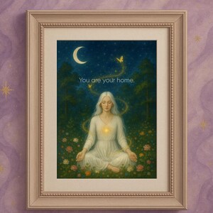 You Are Your Home | Wall Print | Earth Art | Divine Feminine | Affirmation | Healing | Self love | Positive Thoughts | Motivational