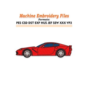 May include: Red sports car embroidery design with blue tinted windows and black wheels. The image includes the text "Machine Embroidery Files" and file formats: PES CSD DST EXP HUS JEF SEW XXX VP3.